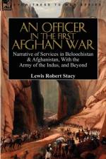 An Officer in the First Afghan War af Lewis Robert Stacy