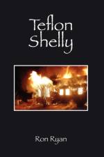 Teflon Shelly af Ron Ryan