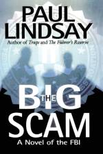 The Big Scam af Paul Lindsay