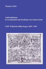 Antisemitismus in Gesellschaft und Karikatur des Kaiserreichs af Thomas Grafe