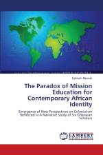 The Paradox of Mission Education for Contemporary African Identity af Ephraim Mensah