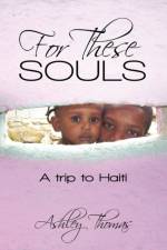 For These Souls af Ashley Thomas