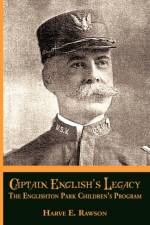 Captain English's Legacy af Harve E. Rawson