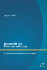 Burgschaft und Patronatserklarung af Christin Toedter