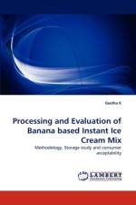 Processing and Evaluation of Banana based Instant Ice Cream Mix af Geetha K