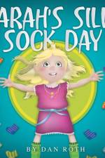 Sarah's Silly Sock Day af Daniel Roth