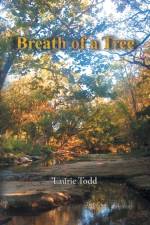 Breath of a Tree af Laurie Todd