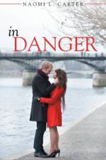 In Danger af Naomi L Carter