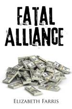 Fatal Alliance af Elizabeth Farris