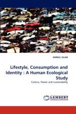 Lifestyle, Consumption and Identity af Aminul Islam
