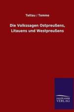 Die Volkssagen Ostpreussens, Litauens Und Westpreussens af Tettau / Temme