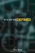 Discipleship Defined af Eric Russ