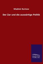 Der Zar und die auswartige Politik af Wladimir Burtzew