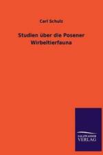 Studien uber die Posener Wirbeltierfauna af Carl Schulz