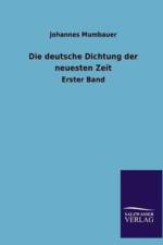 Die deutsche Dichtung der neuesten Zeit af Johannes Mumbauer