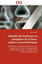 Maladie de Parkinson Et Ganglions de la Base af Boulet-S
