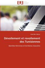 D voilement Et Revoilement Des Tunisiennes af Ben Zakour-A