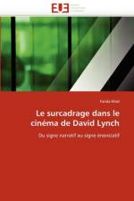 Le Surcadrage Dans Le Cin ma de David Lynch af Khali-F