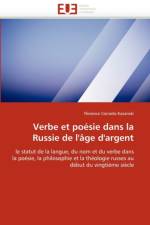 Verbe Et Po sie Dans La Russie de l' ge d'Argent af Corrado-Kazanski-F