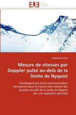 Mesure de Vitesses Par Doppler Puls  Au-Del  de la Limite de Nyquist af Fischer-S
