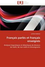 Fran ais Parl s Et Fran ais Enseign s af Delahaie-J