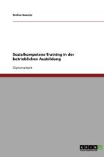 Sozialkompetenz-Training in der betrieblichen Ausbildung af Stefan Dassler