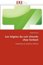 Les Teignes Du Cuir Chevelu Chez l''enfant af Poussel-C
