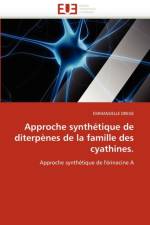Approche Synth tique de Diterp nes de la Famille Des Cyathines. af Drege-E
