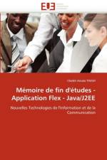M moire de Fin d' tudes - Application Flex - Java/J2ee af Thiam-C