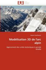 Mod lisation 3D de l''arc Alpin af Vouillamoz-N