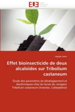 Effet Bioinsecticide de Deux Alcalo des Sur Tribolium Castaneum af Amri-H