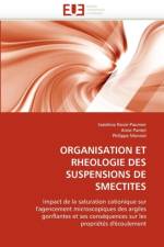Organisation Et Rheologie Des Suspensions de Smectites af Collectif