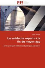 Les M decins Experts   La Fin Du Moyen- ge af Faucher-O
