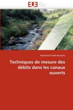 Techniques de Mesure Des D bits Dans Les Canaux Ouverts af Bouziane-M