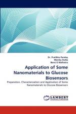 Application of Some Nanomaterials to Glucose Biosensors af Bansi D Malhotra