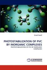Photostabilization of PVC by Inorganic Complexes af Emad Yousif