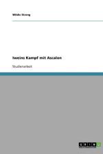 Iweins Kampf Mit Ascalon af Wildis Streng
