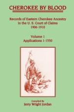 Cherokee by Blood af Jerry Wright Jordan