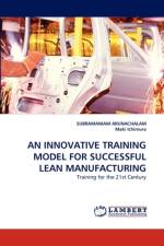An Innovative Training Model for Successful Lean Manufacturing af Dr Subramaniam Arunachalam
