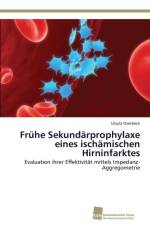 Fruhe Sekundarprophylaxe eines ischamischen Hirninfarktes af Ursula Overbeck