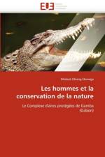 Les Hommes Et La Conservation de la Nature af Ebanega-M