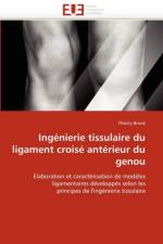 Ing nierie Tissulaire Du Ligament Crois  Ant rieur Du Genou af Brune-T