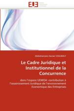 Le Cadre Juridique Et Institutionnel de la Concurrence af Coulibaly-A