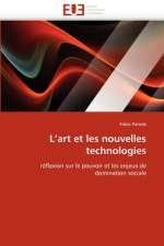 L''art Et Les Nouvelles Technologies af Parode-F