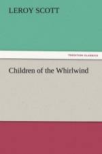 Children of the Whirlwind af Leroy Scott