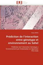 Pr diction de l''interaction Entre G notype Et Environnement Au Sahel af Dieng-I