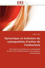 Dynamique Et  volution Du Cytosquelette D Actine de l'Ost oclaste af Saltel-F