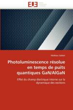 Photoluminescence R solue En Temps de Puits Quantiques Gan/Algan af Gallart-M