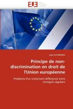 Principe de Non-Discrimination En Droit de l''union Europ enne af Sutormina-L