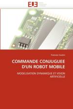 Commande Conjuguee d''un Robot Mobile af Guerin-F
